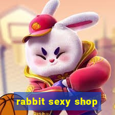 rabbit sexy shop